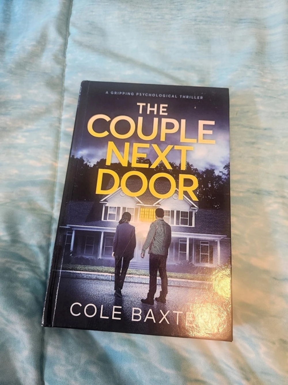 Cole Baxter The Couple Next Door Hardcover Psychological Thriller Novel 2023